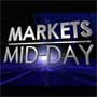 Markets Midday